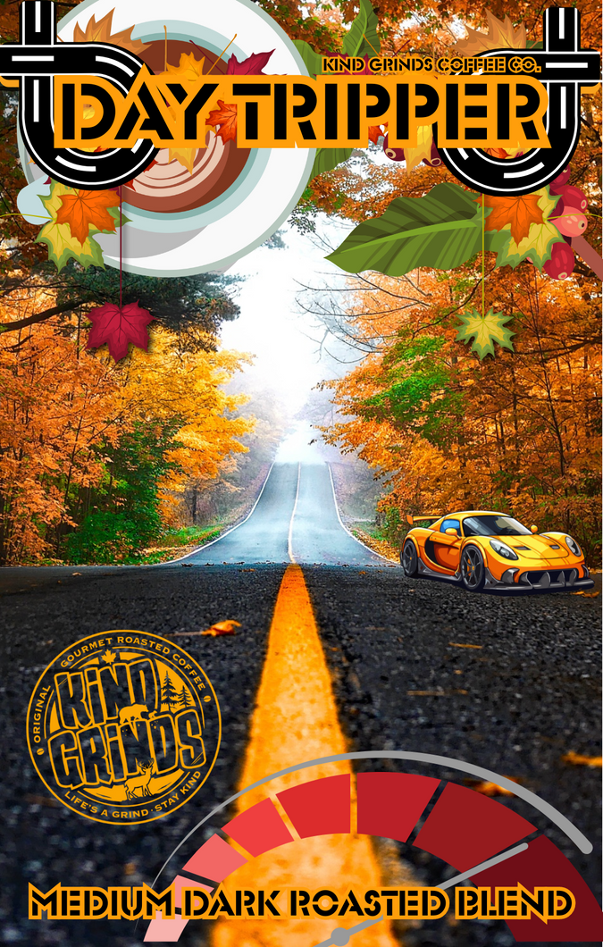DAY TRIPPER -  A Big Bold & Beauty of a Medium Dark Roast